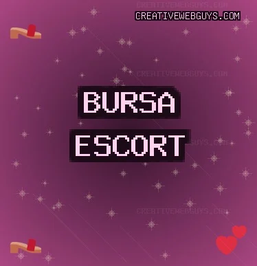 Bursa Escort: İznik Escort, Keles Escort, Nilüfer Escort